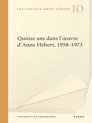 cover image of Quinze ans dans l'oeuvre d'Anne Hébert